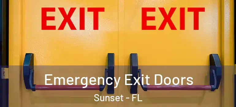  Emergency Exit Doors Sunset - FL