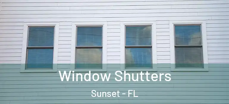  Window Shutters Sunset - FL